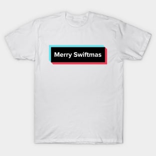 Merry Swiftmas TikTok Meme T-Shirt